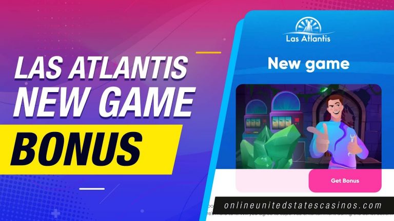 Las Atlantis New Game Bonus Review [Pros & Cons]