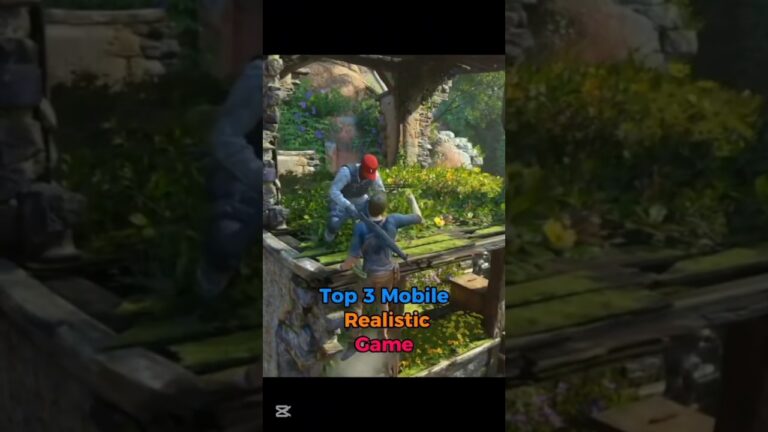 Top 3 Mobile Realistic Games – top 3 realistic game for android #newgames